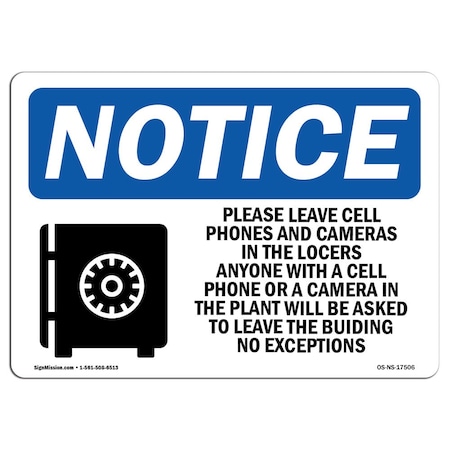 Signmission OSHA Notice Sign, 7" Height, Aluminum, Please Leave Cell Phones And Sign With Symbol, Landscape OS-NS-A-710-L-17506